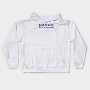Escape and Breathe Kids Hoodie